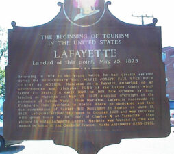 This historical plaque was dedicated to Marquess de la Fayette, who was the first person to tour the United States in 1824. His tour lasted a year and a half.