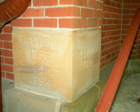 This corner stone showed three dates, 1839, 1854 and 1891.